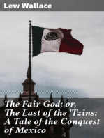 The Fair God; or, The Last of the 'Tzins
