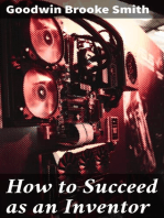 How to Succeed as an Inventor