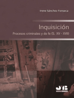 Inquisición: Procesos criminales y de fe (S. XV – XVII)