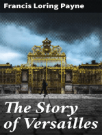 The Story of Versailles