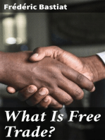 What Is Free Trade?: An Adaptation of Frederic Bastiat's "Sophismes Éconimiques" Designed for the American Reader