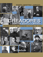 Creadores contra viento y marea: Protagonistas del patrimonio cultural de Chile