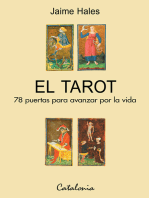 El Tarot: 78 puertas para avanzar por la vida