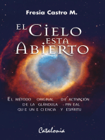 El cielo está abierto