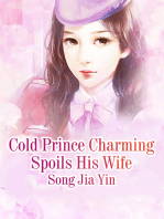 Cold Prince Charming Spoils His Wife: Volume 1