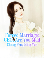 Forced Marriage: CEO, Are You Mad: Volume 2