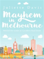 Mayhem in Melbourne: Behind-the-scenes at Caruthers Real Estate