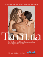 Tantra: Das Liebes- und Beziehungstraining für Singles und Paare