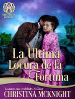 La Última Locura de la Fortuna: Series Fortunas del Destino, #10