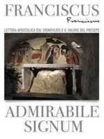 Admirabile signum: Lettera Apostolica "Admirabile signum" del Santo Padre Francesco sul significato e il valore del Presepe