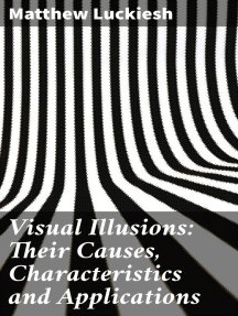 Visual Illusions Their Causes Characteristics And Applications By Matthew Luckiesh Ebook Scribd