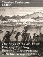 The Boys of '61 or, Four Years of Fighting, Personal Observations with the Army and Navy