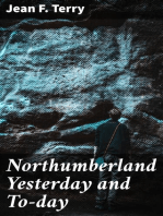Northumberland Yesterday and To-day
