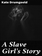 A Slave Girl's Story