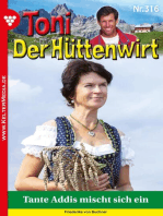 Tante Addis mischt sich ein: Toni der Hüttenwirt (ab 301) 316 – Heimatroman