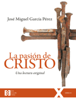 La pasión de Cristo: Una lectura original