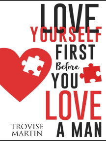 Read Love Yourself First Before You Love A Man Online By Trovise Martin Books