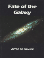 Fate of the Galaxy