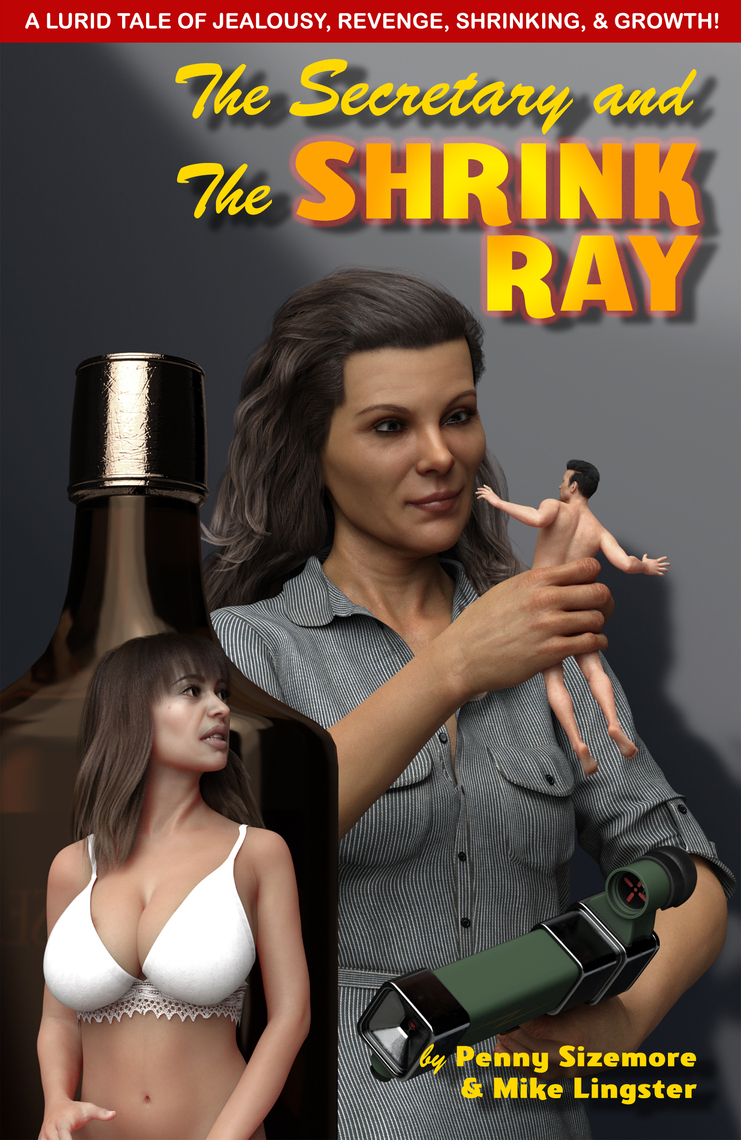 The Secretary and the Shrink Ray by Lingster