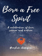 Born A Free Spirit
