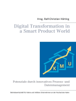 Digital Transformation in a Smart Product World: Potenziale durch innovatives Prozess- und Datenmanagement