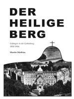 Der heilige Berg: Gefangen in der Gottesburg 1958-1964