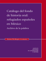 Catálogo del fondo de historia oral: Refugiados españoles en México: Archivo de la palabra