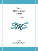 Short Motivational Stories Volume 1