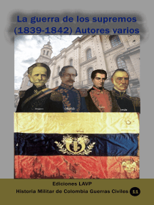 Read La Guerra De Los Supremos 1839 1842 Autores Varios Online By Ediciones Lavp Books