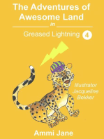 Greased Lightning: The Adventures of Awesome Land, #4