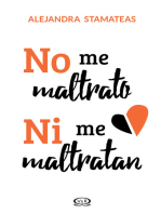 No me maltrato ni me maltratan