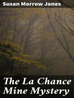 The La Chance Mine Mystery