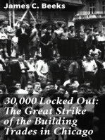 30,000 Locked Out: The Great Strike of the Building Trades in Chicago