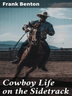 Cowboy Life on the Sidetrack