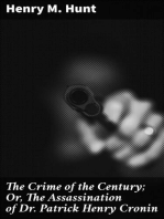 The Crime of the Century; Or, The Assassination of Dr. Patrick Henry Cronin