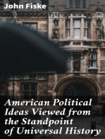 American Political Ideas Viewed from the Standpoint of Universal History