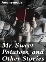 Mr. Sweet Potatoes, and Other Stories