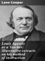 Louis Agassiz as a Teacher; illustrative extracts on his method of instruction