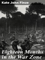 Eighteen Months in the War Zone
