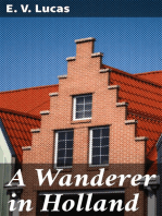 A Wanderer in Holland