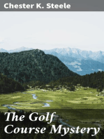 The Golf Course Mystery