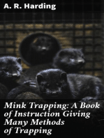 Mink Trapping: A Book of Instruction Giving Many Methods of Trapping: A Valuable Book for Trappers