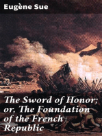 The Sword of Honor; or, The Foundation of the French Republic: A Tale of The French Revolution