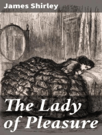 The Lady of Pleasure: A Comedie, as It Was Acted by Her Majesties Servants, at the Private House in Drury Lane