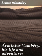 Árminius Vambéry, his life and adventures