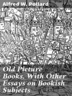 Old Picture Books, With Other Essays on Bookish Subjects
