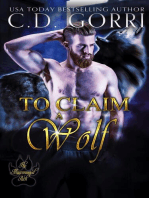 To Claim A Wolf: The Macconwood Pack Series, #5