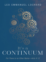 It’s a Continuum: For There is no Other Name—Acts 4:12