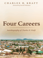 Four Careers: Autobiography of Charles H. Kraft