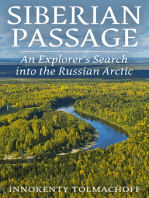 Siberian Passag: An Explorer's Search into the Russian Arctic